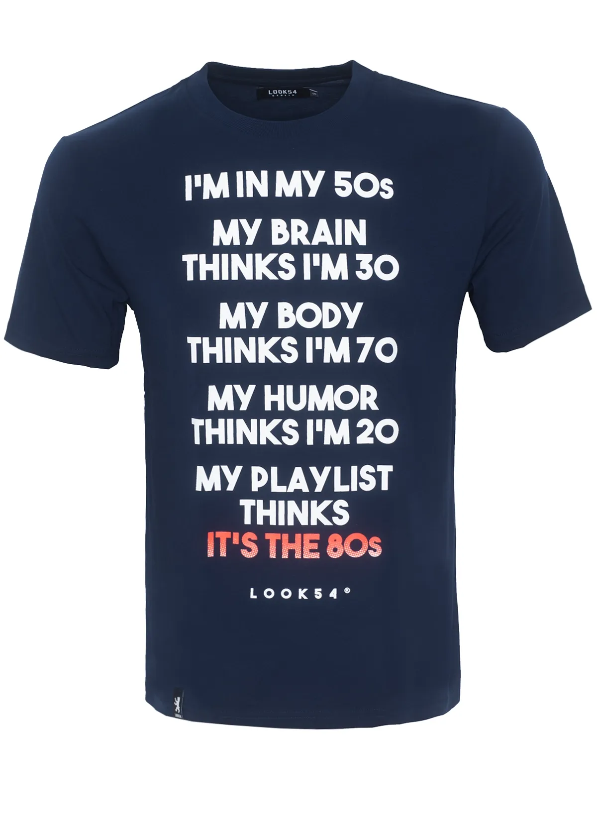 I'm in my 50s T-Shirt