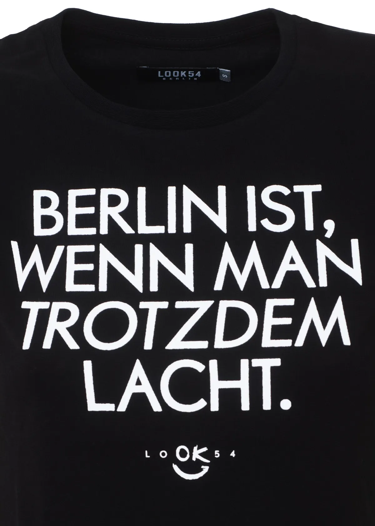 Berlin ist, wenn man trotzdem lacht T-Shirt