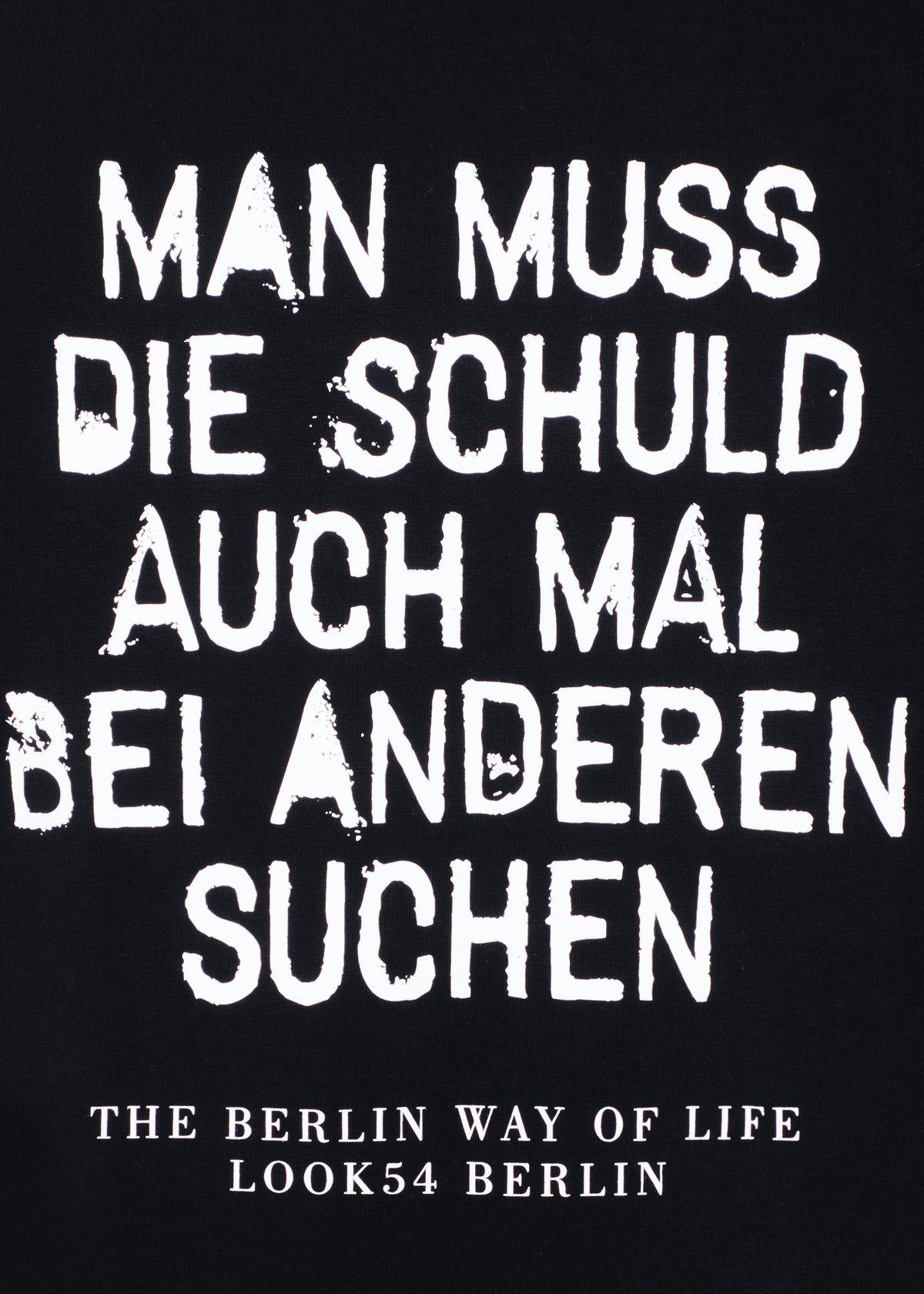Die Schuld auch mal bei anderen suchen T-Shirt