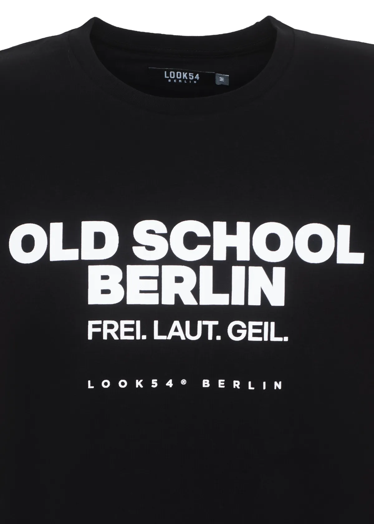 Old School Berlin - Frei. Laut. Geil. T-Shirt