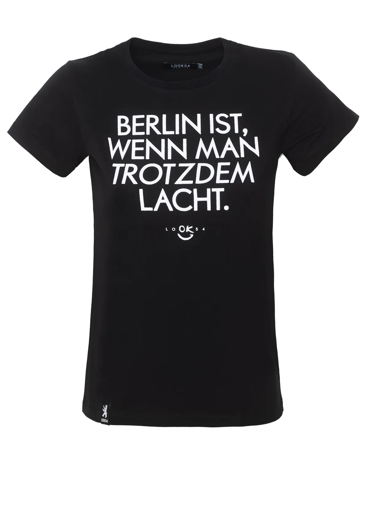 Berlin ist, wenn man trotzdem lacht Shirt