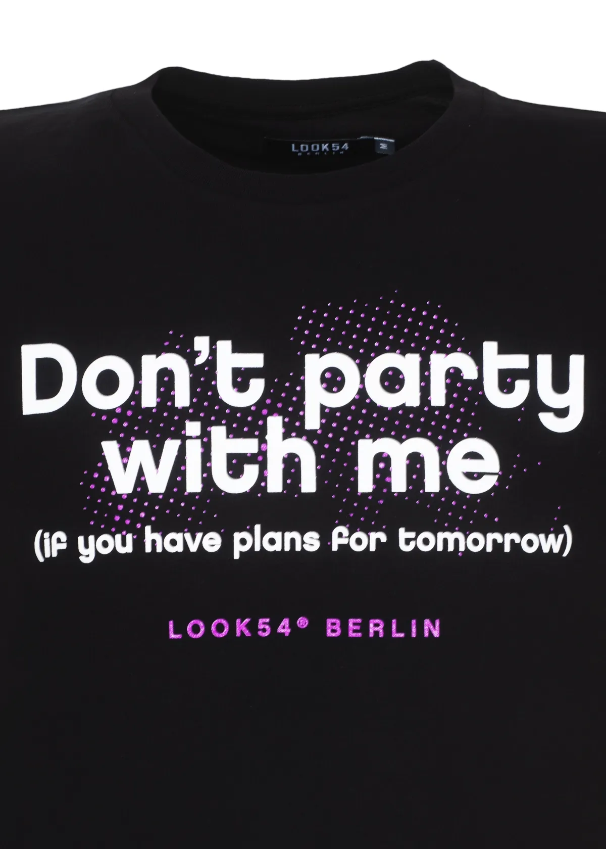 Don't party with me T-Shirt
